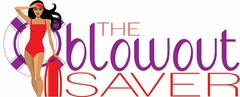 THE BLOWOUT SAVER