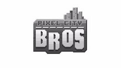 PIXEL CITY BROS