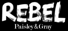 REBEL PAISLEY & GRAY