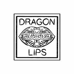 DRAGON LIPS