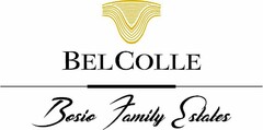 BEL COLLE BOSIO FAMILY ESTATES
