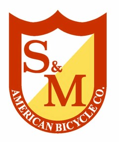 S & M AMERICAN BICYCLE CO.