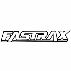 FASTRAX