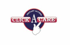 INSTANT ACCESS CLICK A CARE