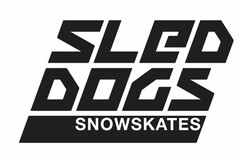 SLED DOGS SNOWSKATES