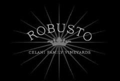 ROBUSTO CELANI FAMILY VINEYARDS