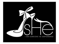 SHE I AM SOMEONE HE EMPOWERED