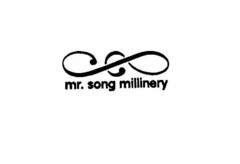 MR. SONG MILLINERY