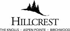 HILLCREST THE KNOLLS · ASPEN POINTE · BIRCHWOOD