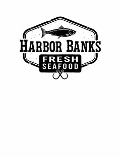 HARBOR BANKS FRESH SEAFOOD