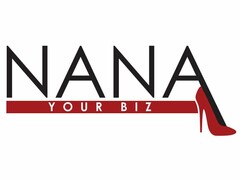 NANA YOUR BIZ