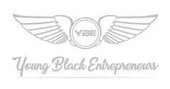 YBE YOUNG BLACK ENTREPRENEURS