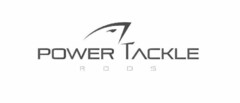 POWER TACKLE RODS