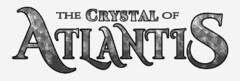 THE CRYSTAL OF ATLANTIS