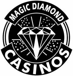 MAGIC DIAMOND CASINOS