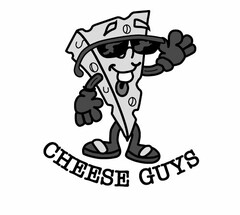 CHEESE GUYS