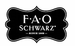 F ·A ·O SCHWARZ SINCE 1862