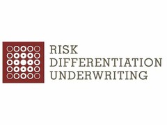 RISK DIFFERENTIATION UNDERWRITING