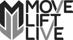 MLL MOVE LIFT LIVE