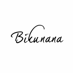 BIKUNANA