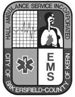 HALL AMBULANCE SERVICE INCORPORATED CITY OF BAKERSFIELD-COUNTY OF KERN EMS