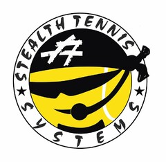 STEALTH TENNIS SYSTEMS