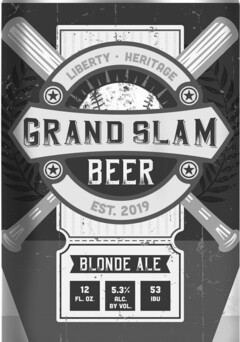 LIBERTY · HERITAGE GRAND SLAM BEER EST.2019 BLONDE ALE 12 FL. OZ. 5.3% ALC. BY VOL. 53 IBU