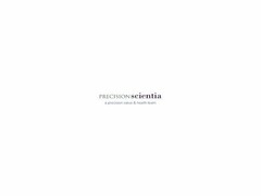 PRECISION SCIENTIA A PRECISION VALUE & HEALTH TEAM