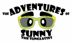 THE ADVENTURES OF SUNNY THE SUNGLASSES