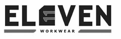 "ELEVEN" AND "WORKWEAR"