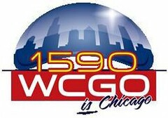 1590 WCGO IS CHICAGO