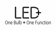 LED+ ONE BULB + ONE FUNCTION