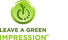 LEAVE A GREEN IMPRESSION