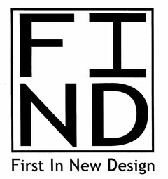 FIND FIRST IN NEW DESIGN