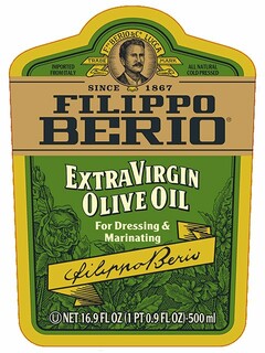 IMPORTED FROM ITALY F. PO BERIO & CO. LUCCA TRADE MARK ALL NATURAL COLD PRESSED SINCE 1867 FILIPPO BERIO EXTRA VIRGIN OLIVE OIL FOR DRESSING & MARINATING FILIPPO BERIO NET 16.9 FL OZ (1 PT 0.9 FL OZ)-500ML