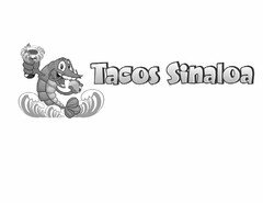 TACOS SINALOA