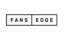 FANS EDGE