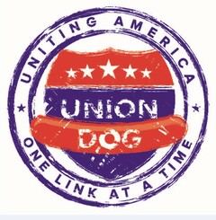 UNITING AMERICA ONE LINK AT A TIME UNION DOG