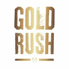 GOLD RUSH