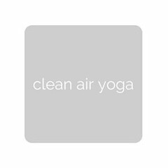 CLEAN AIR YOGA