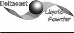 DELTACAST LIQUID POWDER