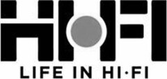 HI FI LIFE IN HI·FI