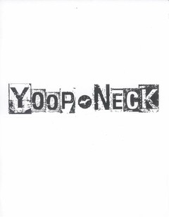 YOOP NECK