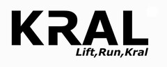 KRAL LIFT, RUN, KRAL