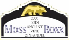 MOSS ROXX LODI ANCIENT VINE ZINFANDEL