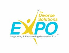 THE DIVORCE SOLUTIONS EXPO SUPPORTING & EMPOWERING GENERATION EX-