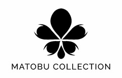MATOBU COLLECTION