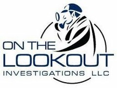 ON THE LOOKOUT INVESTIGATIONS LLC