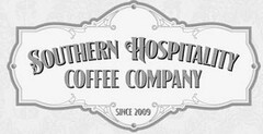SOUTHERN HOSPITALITY COFFEE COMPANY SINCE 2009