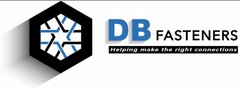 DB FASTENERS HELPING MAKE THE RIGHT CONNECTIONS